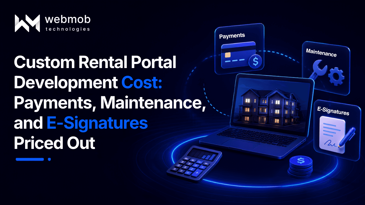 Custom Rental Portal Development Cost: Payments, Maintenance, and E-Signatures Priced Out